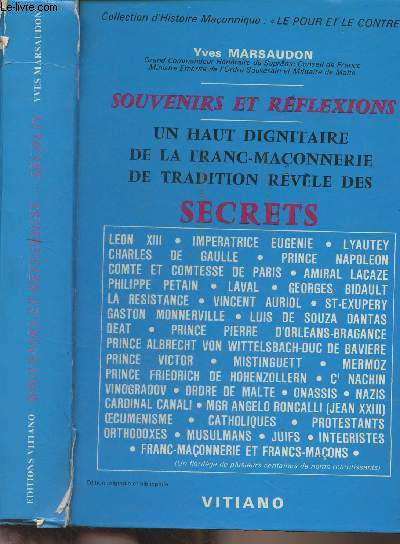 Souvenirs et rflexions - Un haut dignitaire de la franc-maonnerie de tradition rvle des secrets - Collection d'Histoire Maonnique 