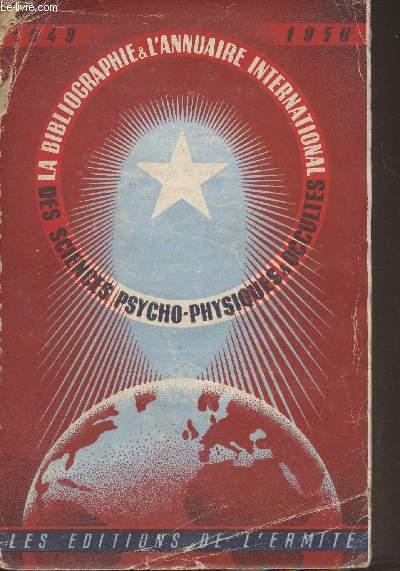 La bibliographie et l'annuaire international des sciences psycho-physiques et occultes (1949-1950)