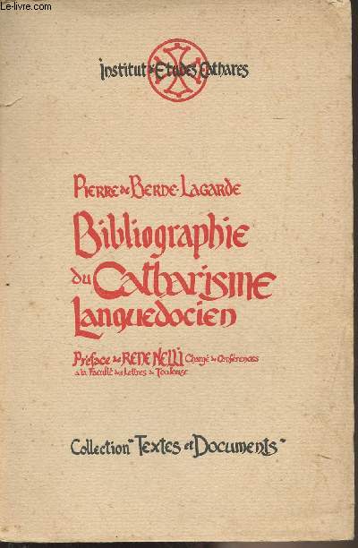 Bibliographie du catharisme Languedocien - 