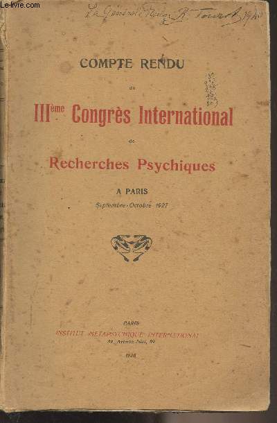 Compte rendu du IIIme Congrs International de Recherches Psychiques,  Paris, Septembre-octobre 1927