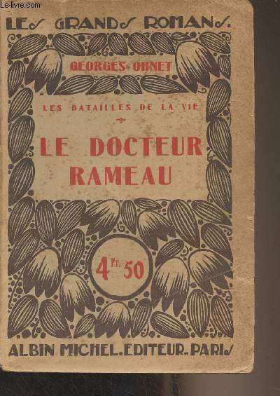 Les batailles de la vie - Le docteur Rameau - 