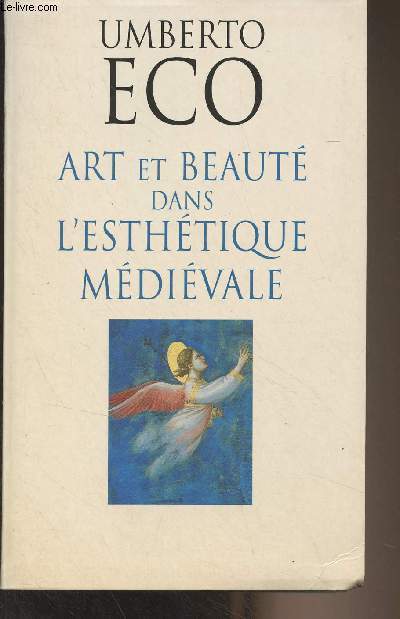 Art et beaut dans l'esthtique mdivale