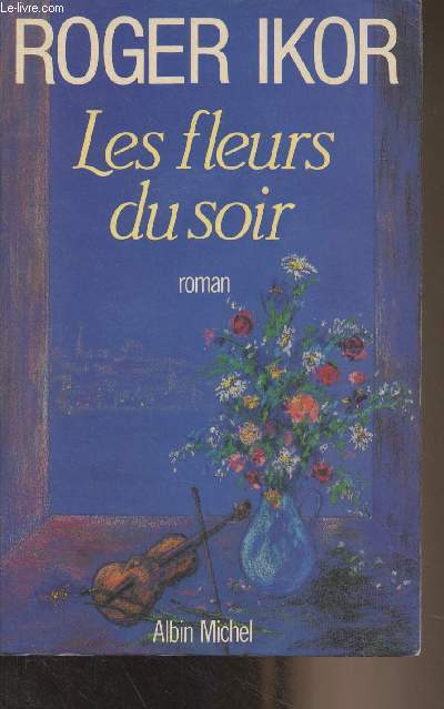 Les fleurs du soir