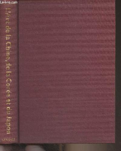 L'art de la Chine, de la Core et du Japon - 