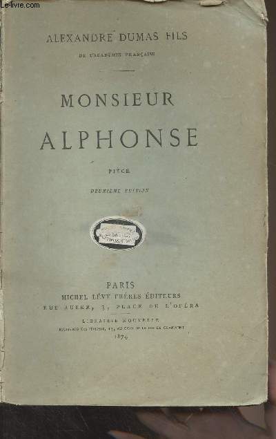 Monsieur Alphonse, pice - 2e dition