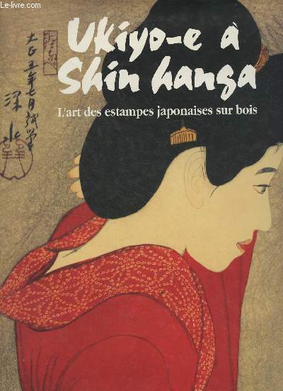 Ukiyo-e  Shin Hanga : l'art des estampes japonaises sur bois