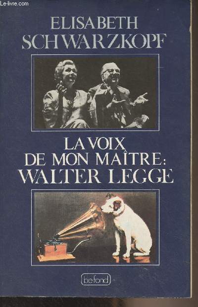 La voix de mon matre : Walter Legge