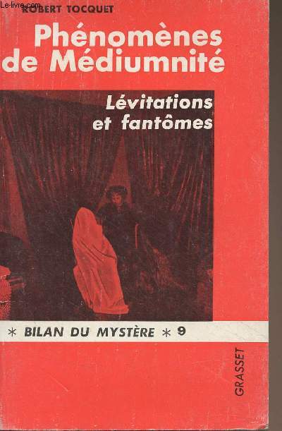 Phnomnes de Mdiumnits - Lvitations et fantmes - 