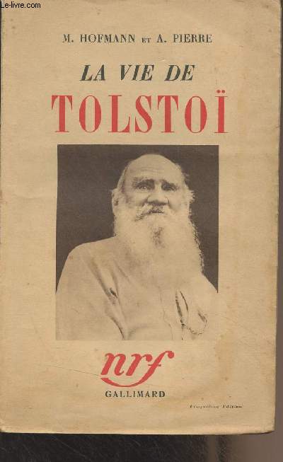 La vie de Tolsto