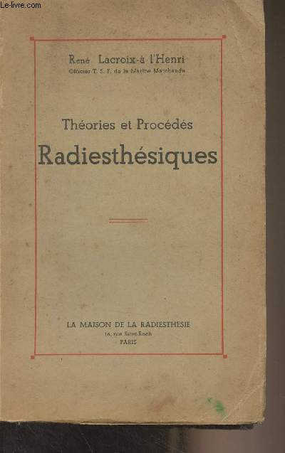 Thories et procds radiesthsiques