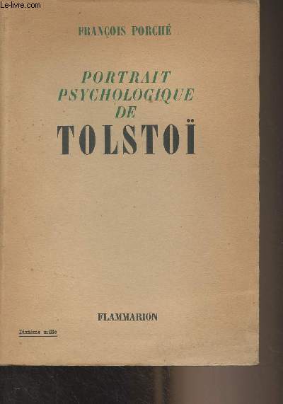 Portrait psychologique de Tolsto (De la naissance  la mort) 1828-1910