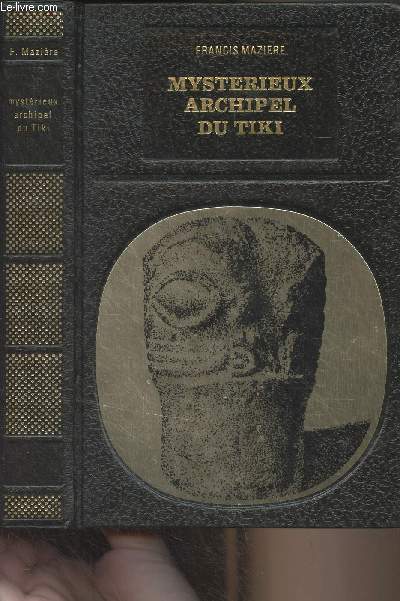 Mystrieux archipel du Tiki - 