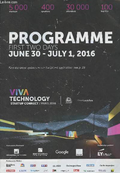 Programme first two days, Viva Technology, startup connect, Paris 2016 - June 30-July 1, 2016