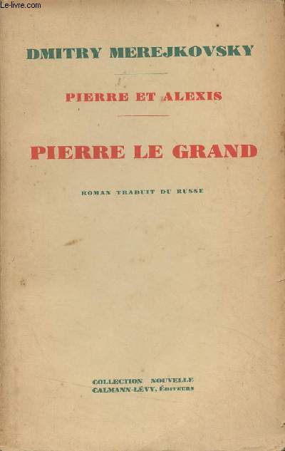 Pierre et Alexis - Pierre Le grand - Collection nouvelle