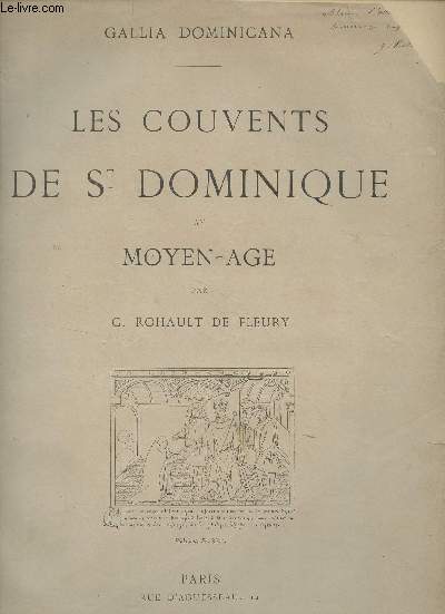 Les couvents de St Dominique au Moyen-Age - Gallia Dominicana