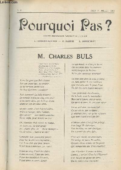 Pourquoi pas ? Gazette hebdomadaire - N12, jeudi 7 juillet 1910 - M. Charles Buls - Lettre ouverte  S.M. Albert I, roi des Belges - Lopold II.. - Les dernres du baron - Le bras conomique de l'glise - A propos d'un idiot - Helleputte le fracophile -