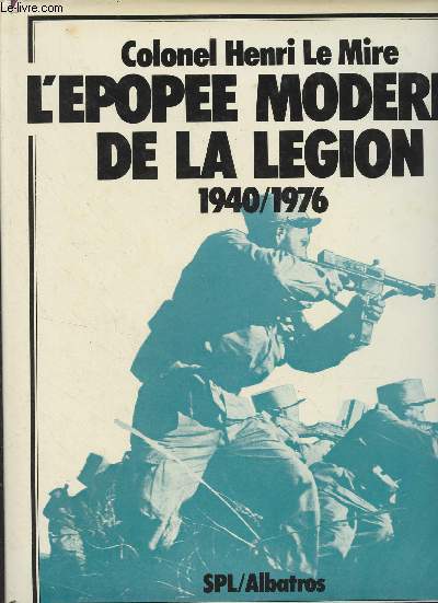 L'pope moderne de la lgion - 1940/1976
