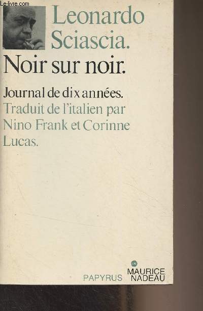 Noir sur noir, un journal de dix annes (1969-1979)