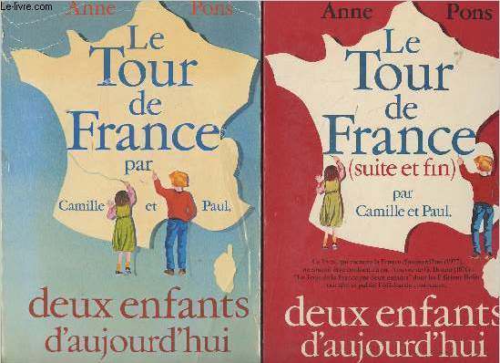 Le tour de France par Camille et Paul, deux enfants d'aujourd'hui - En 2 tomes