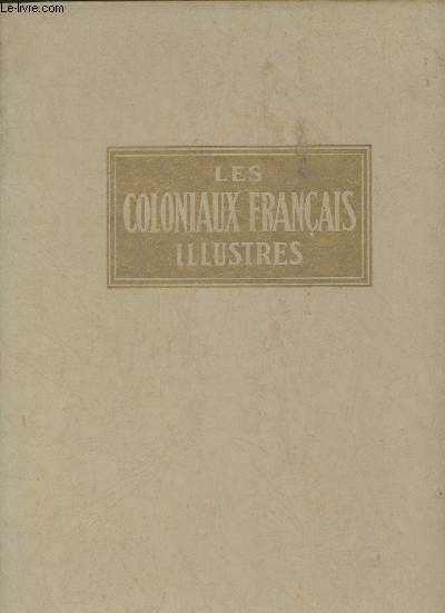 Les coloniaux franais illustres - En 2 tomes