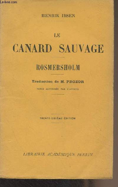 Le canard sauvage - Rosmersholm - 36e dition