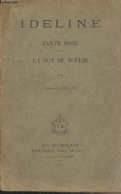 Ideline - Tante Rose - La dot de Nolie