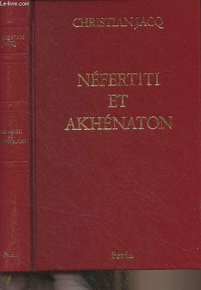 Nfertiti et Akhnaton - Le couple solaire