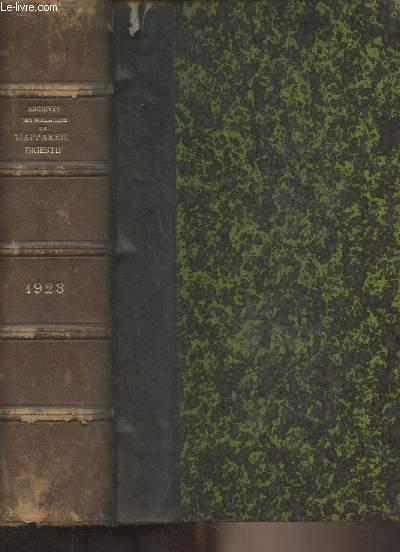 Archives des maladies de l'Appareil Digestif et de la Nutrition - Tome XIII - 1923 - Occlusions intestinales spasmodiques - Nouvelle tude de l'activit scrtoire du tube digestif - L'angiome caverneux diffus du rectum - Les formes ictriques de l'ulcre