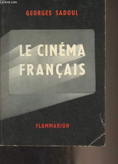 Le cinma franais (1890-1962)