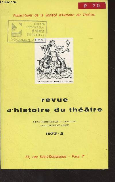 Revue d'histoire du thtre - Avril juin 1977 - 2 - 29e anne - Fictions dramatiques - Structures lmentaires de quelques fictions dramatiques dans les miracles par personnages du ms. Cang - Rite et jeu dans le thtre anglais religieux du Moyen Age - F