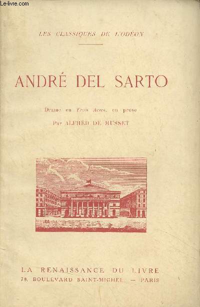 Andr del Sarto, drame en Trois actes, en prose - 