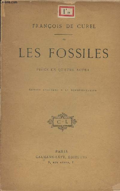 Les fossiles, pices en quatre actes