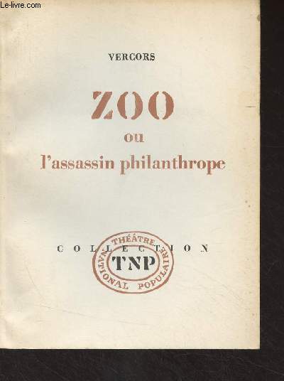 Zoo ou l'assassin philanthrope - Collection 