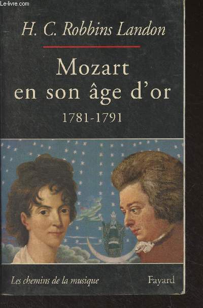 Mozart en son ge d'or, 1781-1791 - 