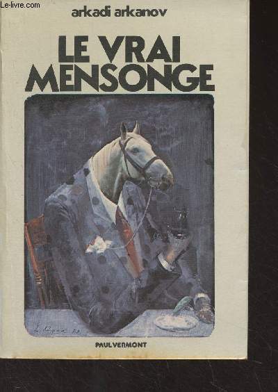 Le vrai mensonge