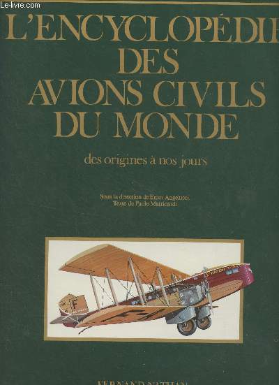 L'encyclopdie des avions civiles du monde des origines  nos jours