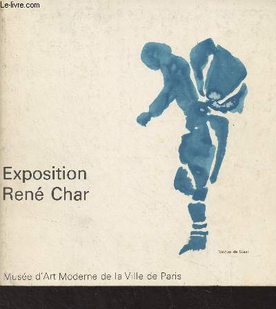 Exposition Ren Char, ralis avec le concours de la Fondation Maeght