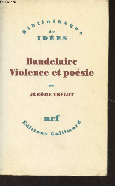Baudelaire, violence et posie - 