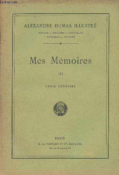 Mes mmoires - Tome III - Table gnrale - 