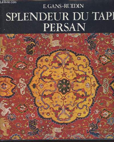 Splendeur du tapis persan