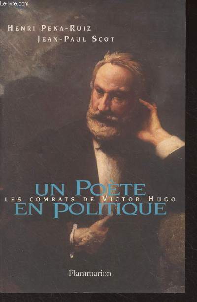Un pote en politique - Les combats de Victor Hugo