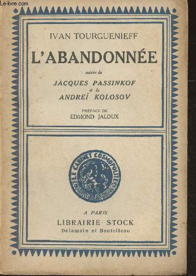 L'abandonne, suivie de Jacques Passinkof et de Andre Kolosov - 