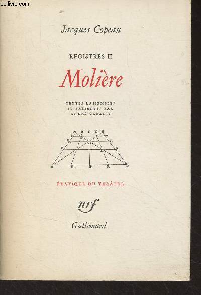 Registre II - Molire (Textes rassembls et prsents par Andr Cabanis) - 