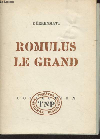 Romulus le grand - Collection 