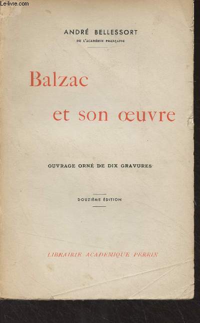 Balzac et son oeuvre - 12e dition