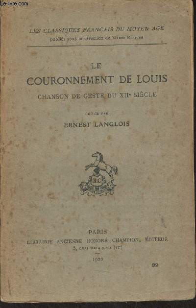 Le couronnement de Louis, chanson de geste du XIIe sicle - 