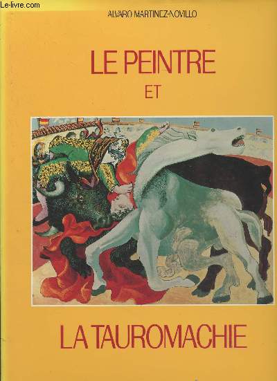 Le peintre et la Tauromachie