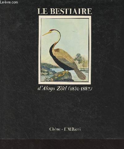 Le Bestiaire d'Aloys Ztl (1831-1887)