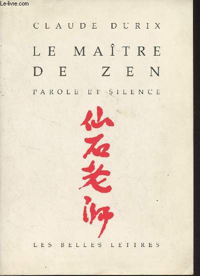 Le matre de zen, parole et silence