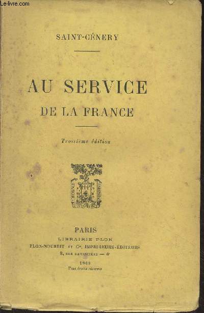 Au service de la France - 3e dition